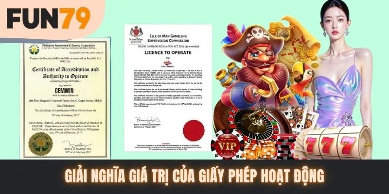 Giải nghĩa giá trị của giấy phép hoạt động
