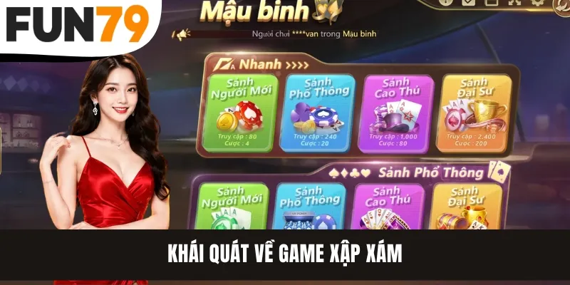 Khái quát về game Xập Xám