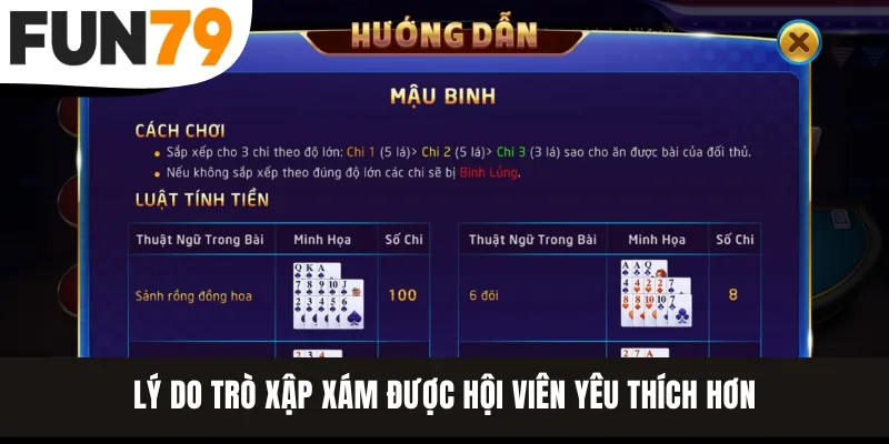 Lý do trò Xập Xám được hội viên yêu thích hơn